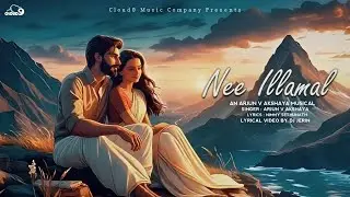 Nee Illamal | Tamil Music Video | Arjun V Akshaya | Nimmy Sethunath | Ditto Davis | Romantic Melody
