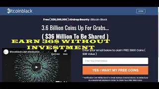EARN FREE 3600 Bitcoin Black  Free $36 Worth Of Coins.earn from airdrops. 36$ free sign up bonus.