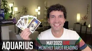 ♒️ AQUARIUS May 2022 🏔Climb every mountain & finish what you've started&mdash;A portal of change awaits!