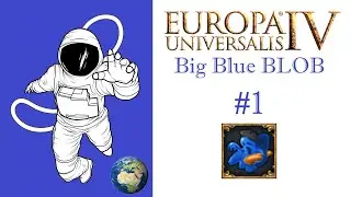 EU4 1.30 Big Blue Blob Achievement Run P1 Initial Set-up