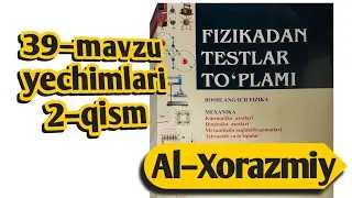 39–mavzu yechimlari | 2–qism | Uzoqov fizika to'plam yechimlari
