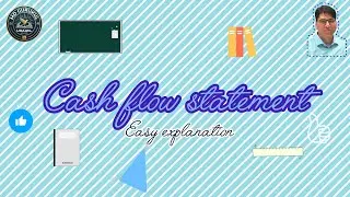 Cash flow statement| Easy explanation | MD gurukul