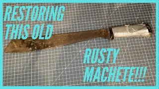One day build - Restoring rusty British army machete!!!