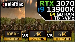 Total War THREE KINGDOMS | 1080p vs 1440p vs 2160p | RTX 3070 | i9 13900K | 64GB RAM | 1TB NVMe