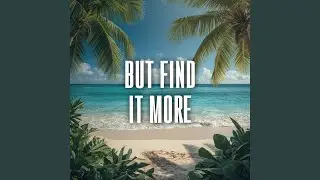 but find it more