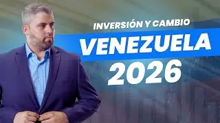 Inversión y Cambio en Venezuela 2026