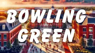 Things to Do in Bowling Green