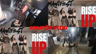 MANIFEST AMATOR VLOG | RISEUP CREW 