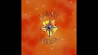 lakasa!