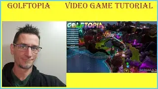 Golftopia Tutorial