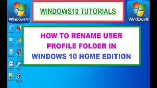 Windows 10(Home Edition):How to rename user profile folder  ,Change User Profile Folder Name