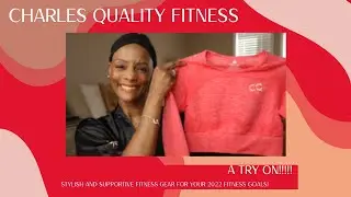 Charles Quality Fitness: A Try On!
