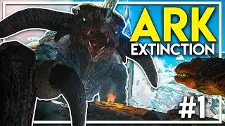 ARK EXTINCTION DLC EPISODE 1 - Welcome to EARTH! (Ark Extinction DLC Gameplay Ep 1)