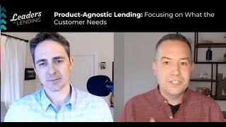 Ep 29: Leaders in Lending w/ Ted Krus, Director of Consumer and Indirect Lending at Flagstar Bank