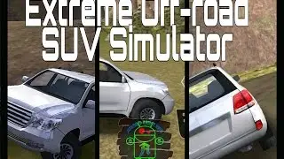 Extreme Off-Road SUV Simulator - HD Android Gameplay - Off-road games - Full HD Video (1080p)