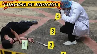 ¿Cómo fijar indicios? | Pasos de la Criminalística