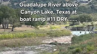 Quick update of the Guadalupe River above Canyon Lake, Texas