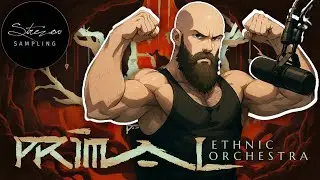 Strezov Sampling PRIMAL Ethnic Orchestra – Full Deep Dive