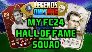 My FC24 Hall of Fame!!!  Legends Only RTG Episode 43