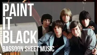 Bassoon Sheet Music: How to play Paint It Black by The Rolling Stones