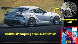 1:40.4 at SMSP 2025 BMW Super Fest | 650WHP Toyota A90 Supra (Time Attack) | Turbosmart 6466 