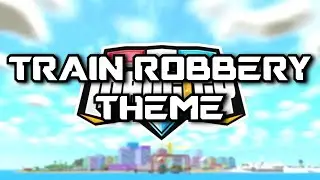Train Robbery Theme | Mad City : Chapter 2