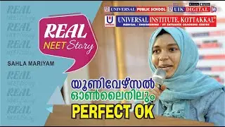 SAHLA MARIYAM || REAL NEET STORY 2021 || 4 year Student of Universal Kottakkal
