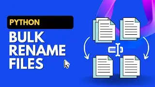 #4 Bulk rename files/folders - Python Project for Beginners