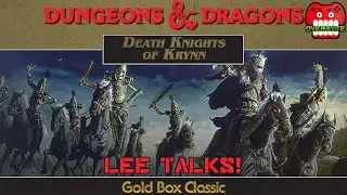 LEE TALKS: Gold Box Games