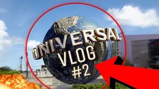 UNIVERSAL STUDIOS VLOG #2