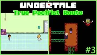 Undertale True Pacifist Route #3-Hotland & Secrets