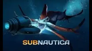 Let's Play Subnautica (Revisited) p 47 Let's Play: Searching for Potion Ingredients in Bulb City