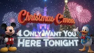 Christmas C&rsquo;mon &ndash; A Magical Disneyland Holiday Celebration ✨🎁