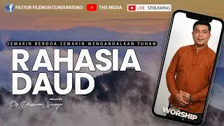 RAHASIA DAUD | PS. EDISWAN S | 11 FEB 2023 | PS. FILEMON CUNDIANTORO