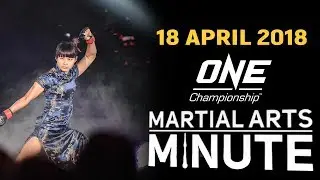 Martial Arts Minute | 18 April 2018