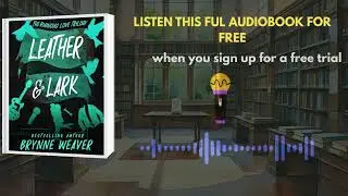 Leather & Lark by Brynne Weaver | Dark Romance Audiobook Summary That Will Hook You