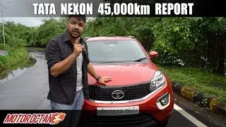 Can't Miss: Tata Nexon - 45,000km Long Term Report | Hindi | MotorOctane