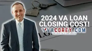 VA Closing Cost: How can YOU reduce it?