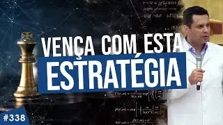 #338 VENÇA seus INIMIGOS com esta estratégia