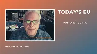 Todays EU  Personal Loans