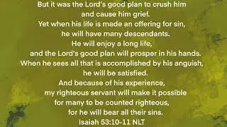 Isaiah 53:10 11 NLT Scripture Memory Song