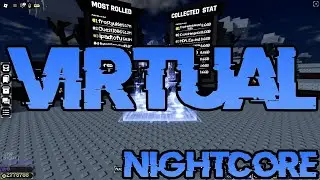 Nightcore - End0_114 - Technological Trance [Virtual Theme] (ROBLOX: Sol's RNG)