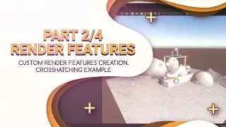 Unity Custom Render Features and Post Process effects tutorial 02 - Decompiled Art