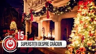 15 SUPERSTITII LEGATE DE CRACIUN