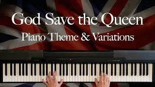 God Save the Queen - Piano Variations