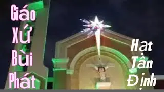Giáo Xứ Bùi Phát . Hạt Tân Định 