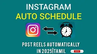 How to Auto Schedule Instagram Reels & Posts in Tamil | Best 2025 Instagram Tool