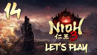 Nioh 3 &mdash; Давайте поиграем, часть 14: Сообщение Майсаки