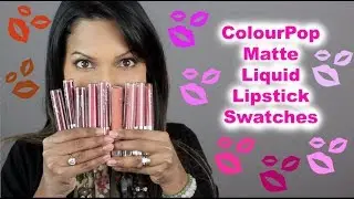 ColourPop Ultra Matte Liquid Lipstick Swatches | Indian, Brown, Tan Skin Tones | Part 3 |
