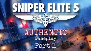 Sniper Elite 5 - KRAKEN AWAKES - Mission 14 - AUTHENTIC GAMEPLAY - part1